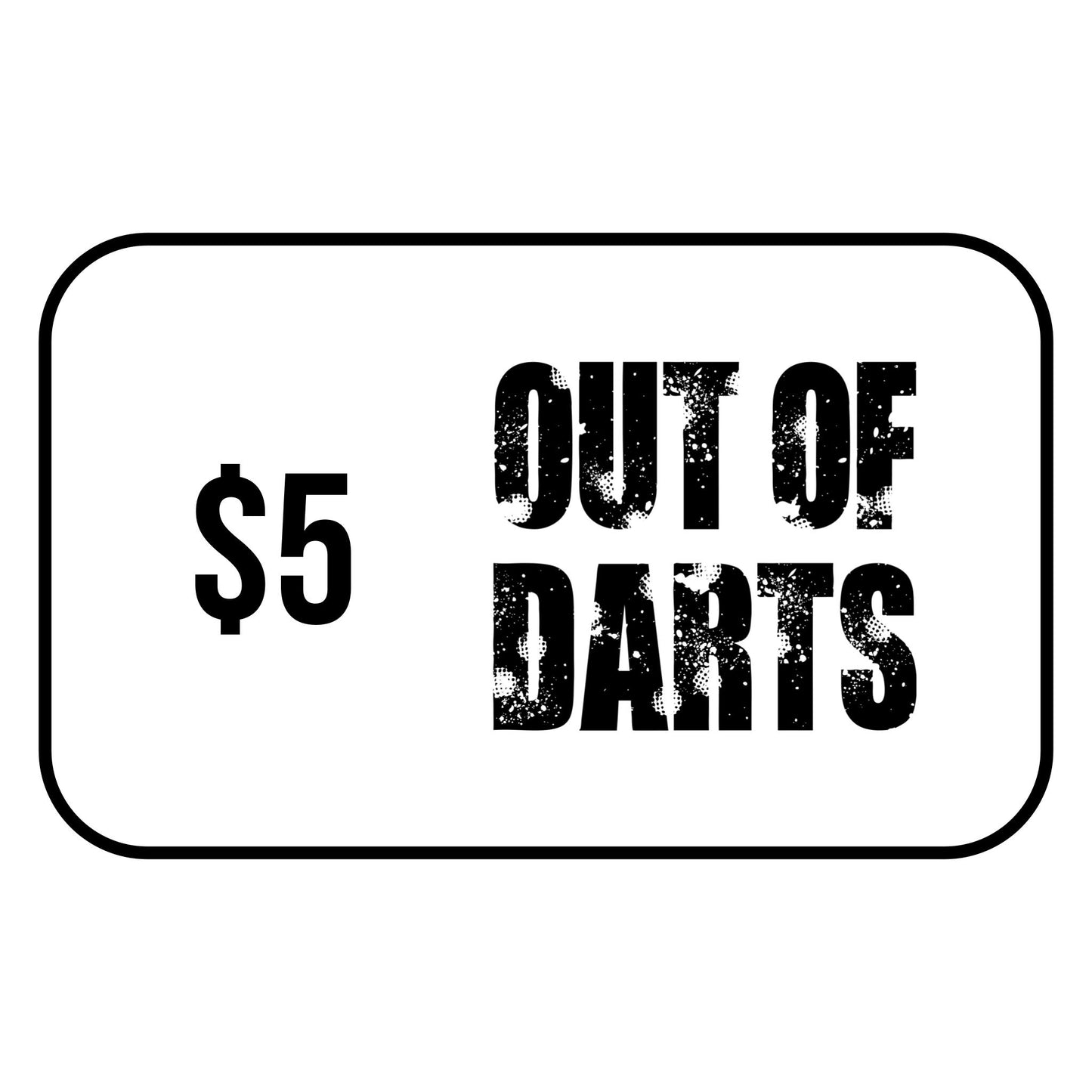 Out of Darts Gift Card