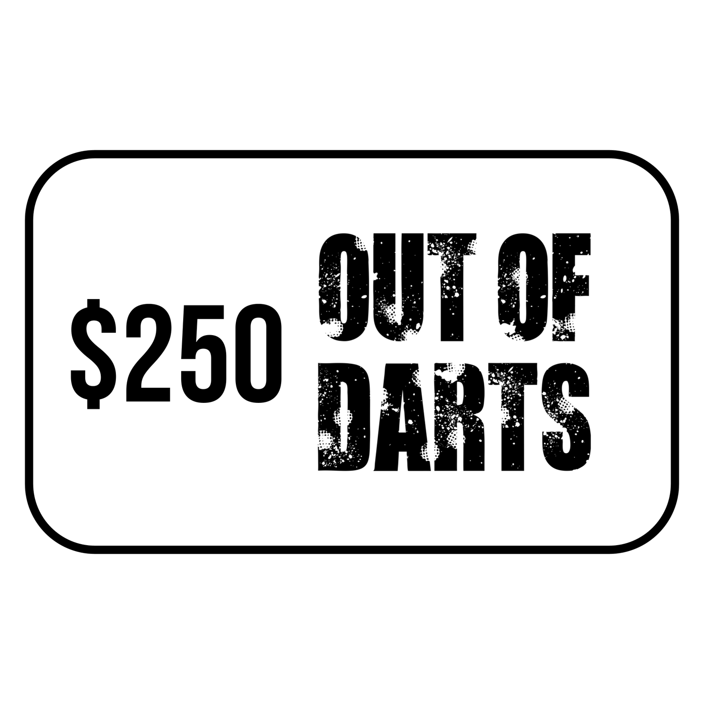 Out of Darts Gift Card